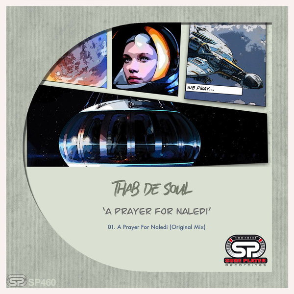 Thab De Soul - A Prayer For Naledi [SP460]